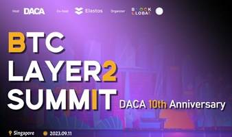 BTC LAYER2 SUMMIT  暨DACA成立十周年