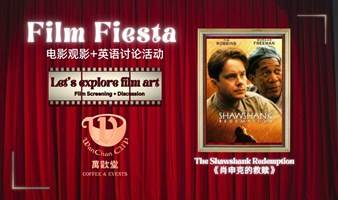 电影观影+英语讨论【Film Fiesta】《肖申克的救赎》The Shawshank Redemption