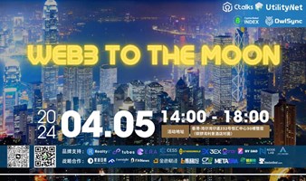 HongKong 2024: WEB3 TO THE MOON 