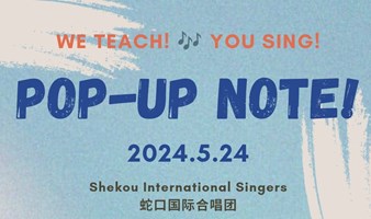 Pop-Up Note: Choir for a Night/一起来唱歌Live音乐