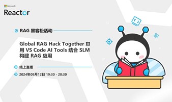 Global RAG Hack Together Ⅲ - 用 VS Code AI Tools 结合 SLM 构建 RAG 应用