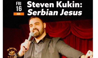 August 16: Steven Kukin - Serbian Jesus Comedy Showcase 英文脱口秀