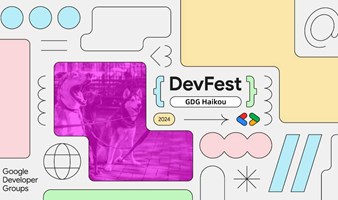 2024 Google DevFest 海口站 【海南首次活动】