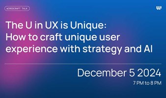 如何用策略和AI打造独特的用户体验 The U in UX is Unique:  How to craft unique user experience with strategy and AI