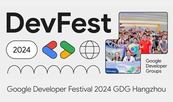 Google DevFest 2024 Hangzhou