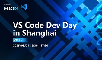 VS Code Dev Day in Shanghai 2025